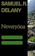 Neveryona, or: The Tale of Signs and Cities--Some Informal Remarks Towards the Modular Calculus, Part Four