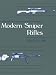Modern Sniper Rifles