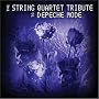 The String Quartet Tribute to Depeche Mode