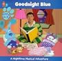 Goodnight Blue -  A Nighttime Musical Adventure