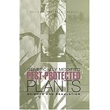 Genetically Modified Pest-Protected Plants: Science and Regulation