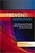 Correct! Prevent! Improve!: Driving Improvement through Problem Solving and Correctiv...