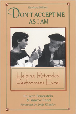 Books: Don't Accept Me As I Am. Helping Retarded Performers Excel
