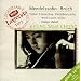 Bruch/Mendelssohn: Violin Concertos / Scottish Fantasy