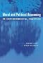 Moral and Political Reasoning in Environmental Practice