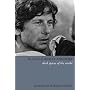 The Cinema of Roman Polanski: Dark Spaces of the World (Directors' Cuts)