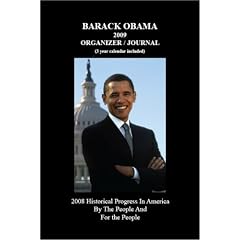 Barack Obama 2009 Organizer/Journal (Spiral-bound)