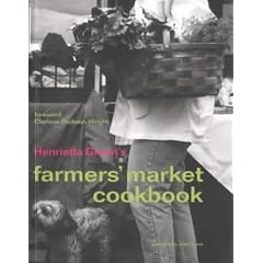 Henrietta Green's Farmers' Market Cookbook
