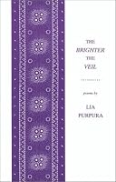 The Brighter the Veil