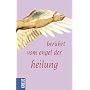 Ber�hrt vom Engel der Heilung
