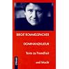 Dominanzkultur: Texte zu Fremdheit und Macht