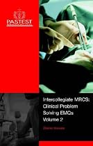 Intercollegiate MRCS: v. 2: Clinical Problem Solving EMQs