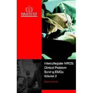 Intercollegiate MRCS: v. 2: Clinical Problem Solving EMQs