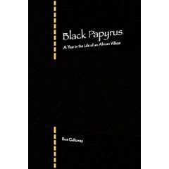Black Papyrus: A Year in the Life of an African Village