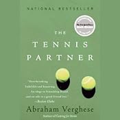 The Tennis Partner | [Abraham Verghese]