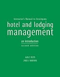 Instructor`s Manual to Accompany Hotel and Lodging Management: An Introduction