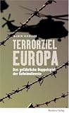 Terrorziel Europa: Das gef&auml;hrliche Doppelspiel der Geheimdienste - J&uuml;rgen Els&auml;sser