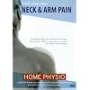 Home Physio - Treat Your Own Neck And Arm Pain [DVD]