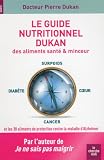Le Guide nutritionnel Dukan des aliments santé & minceur