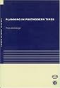 Planning in Postmodern Times (The Rtpi Library Series)