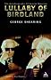 Lullaby of Birdland: The Autobiography of George Shearing Lullaby of Birdland: The Autobiography of George Shearing