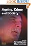 Ageing, Crime and Society