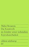 Das Kunstwerk Im Zeitalter Seiner Technischen Reproduzierbarkeit