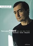Legato: The World of the Piano: Pierre-Laurent Aimard - Not Just One Truth