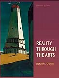 Reality Through the Arts (7th Edition)