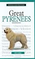 A New Owner's Guide to Great Pyrenees