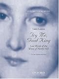 Try Me, Good King: Last Words Of The Wives Of Henry Viii, For Solo Soprano And Piano. (Oxford Vocal Music)