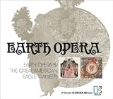 Earth Opera/the Great American Eagle Tragedy