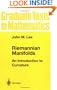 Riemannian Manifolds: An Introduction to Curvature (Graduate Texts in Mathematics)