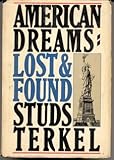 American Dreams: Lost and Found