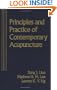 Principles and Practice of Contemporary Acupuncture