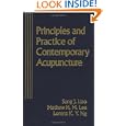 Principles and Practice of Contemporary Acupuncture by  Keng-Yong, M.D. Ng