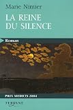 La reine du silence