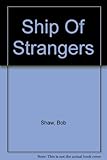 Ship of strangers
