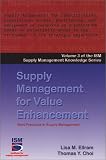 Supply Management for Value Enhancement (Ism Knowledge Series)