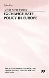 Exchange Rate Policy in Europe (Applied Econometrics Association Series)
