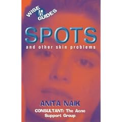 Spots and Other Skin Problems (Wise Guides)