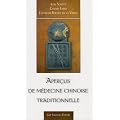 Aper�us de m�decine chinoise traditionnelle