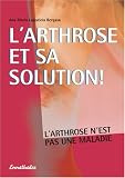L arthrose et sa solution !