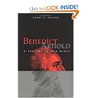 Benedict Arnold: A Traitor in Our Midst by Barry K. Wilson
