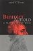 Benedict Arnold: A Traitor in Our Midst