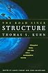 The Road since Structure: Philosophical Essays, 1970-1993, with an Autobiographical Interview