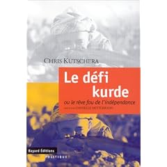 Le d�fi kurde ou le r�ve fou de l'ind�pendance