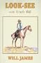 Look-See with Uncle Bill (Tumbleweed Series)