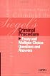 Siegel's Criminal Procedure: Essay And Multiple-choice Questions And Answers (Siegel's)