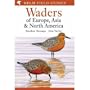 Waders of Europe, Asia and North America (Helm Field Guides)
